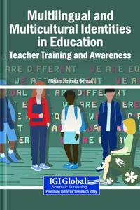 Multilingual and Multicultural Identities in Education: Teacher Training and Awareness