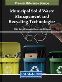 Municipal Solid Waste Management and Recycling Technologies