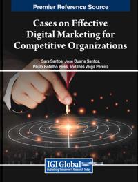Bokomslag för "Cases on Effective Digital Marketing for Competitive Organizations"