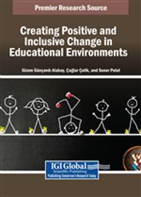 Creating Positive and Inclusive Change in Educational Environments