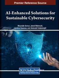 Bokomslag för "AI-Enhanced Solutions for Sustainable Cybersecurity"