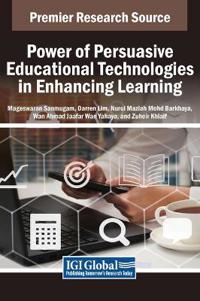 Bokomslag for "Power of Persuasive Educational Technologies in Enhancing Learning"