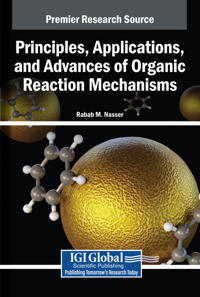 Principles, Applications, and Advances of Organic Reaction Mechanisms