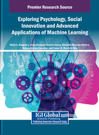 Exploring Psychology, Social Innovation and Advanced Applications of Machine Learning