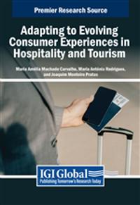 Adapting to Evolving Consumer Experiences in Hospitality and Tourism