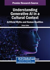 Understanding Generative AI in a Cultural Context: Artificial Myths and Human Realities