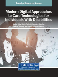 Modern Digital Approaches to Care Technologies for Individuals With Disabilities