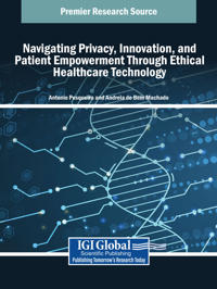 Navigating Privacy, Innovation, and Patient Empowerment Through Ethical Healthcare Technology