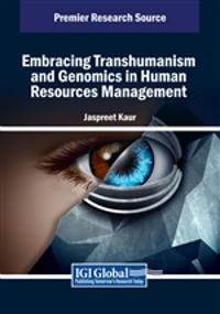 Embracing Transhumanism and Genomics in Human Resources Management