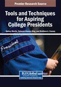 Tools and Techniques for Aspiring College Presidents