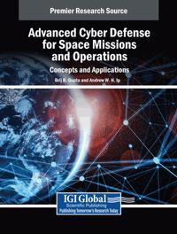 Advanced Cyber Defense for Space Missions and Operations: Concepts and Applications