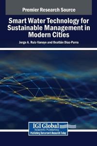 Smart Water Technology for Sustainable Management in Modern Cities