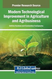 Modern Technological Improvement in Agriculture and Agribusiness