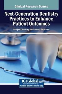 Kirjan kansi "Next-Generation Dentistry Practices to Enhance Patient Outcomes"