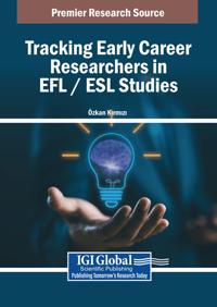 Tracking Early Career Researchers in EFL / ESL Studies