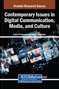 Contemporary Issues in Digital Communication, Media, and Culture
