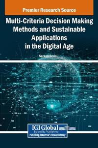 Kirjan kansi "Multi-Criteria Decision Making Methods and Sustainable Applications in the Digital Age"