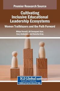 Cultivating Inclusive Educational Leadership Ecosystems