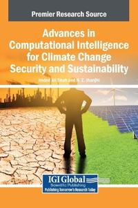 Bokomslag för "Advances in Computational Intelligence for Climate Change Security and Sustainability"