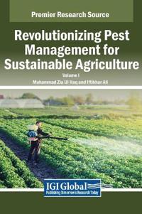 Revolutionizing Pest Management for Sustainable Agriculture, VOL 1