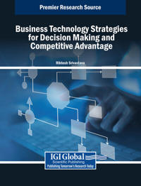 Business Technology Strategies for Decision Making and Competitive Advantage