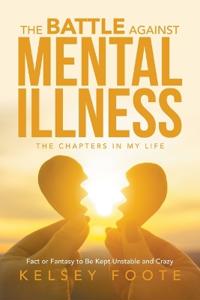 The Battle against Mental Illness