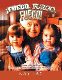 Bokomslag för "¡FUEGO, FUEGO, FUEGO!"