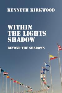 Within the Lights Shadow