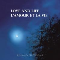 Love and Life l'Amour Et La Vie