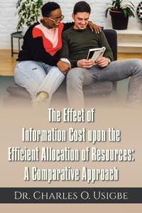 Bokomslag för "The Effect of Information Cost upon the Efficient Allocation of Resources"