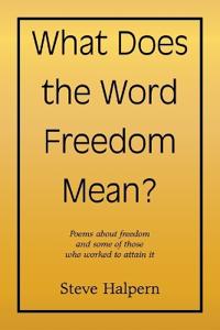What Does the Word Freedom Mean?