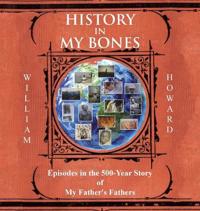 History in My Bones