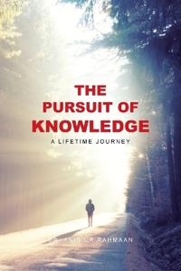 The Pursuit of Knowledge