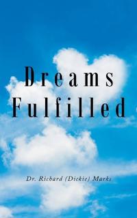 Dreams Fulfilled