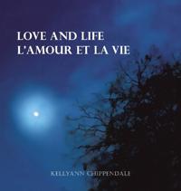 Bokomslag för "Love and Life l'Amour Et La Vie"