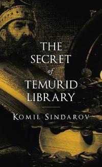 Bokomslag för "The Secret of Temurid Library"