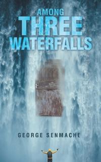 Among Three Waterfalls