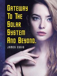 Gateway To The Solar System And Beyond