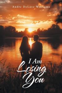 Bokomslag for "I Am Losing You"