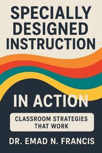 Specifically Designed Instruction in Action