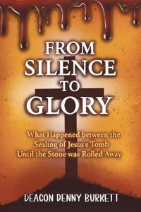 From Silence to Glory