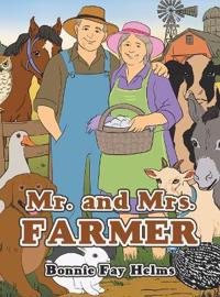 Mr. and Mrs. Farmer