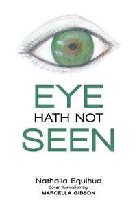 Bokomslag for "Eye Hath Not Seen"