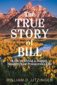 The True Story of Bill