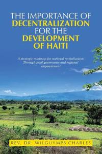 The importance of decentralization for the development of Haiti