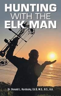 Bokomslag for "Hunting with The Elk Man"