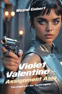 Violet Valentine - Assignment Asia