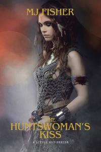 The Huntswoman's Kiss