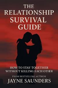 The Relationship Survival Guide