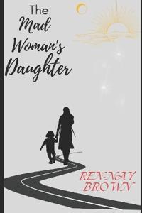 The Mad Woman's Daughter